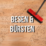 Bürsten & Besen