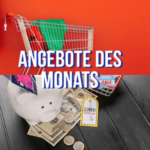 Angebote des Monats